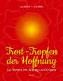 Laurent F. Carrel: Trost-Tropfen der Hoffnung, Buch