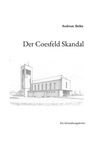 Text: Andreas Belke, Der Coesfeld Skandal, Ein Verwaltungskrimi. Zeichnung einer modernen Kirche.