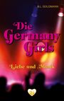 Text: "Die Germany Girls", "Liebe und Musik". Farbenfrohe Lichter und Silhouetten vor einer Bühne.
