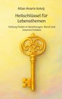 Atlan Anaris Koteij: Heilschlüssel für Lebensthemen, Buch