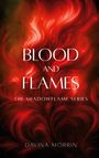 Davina Morrin: Blood and Flames, Buch