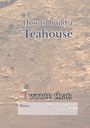 Martin M Ehrhardt: How to build a Teahouse, Buch