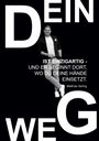 "Dein Weg ist einzigartig - und er beginnt dort, wo du deine Hände einsetzt." Schwarz-weißes Porträt eines Mannes.