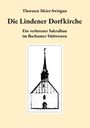 Thorsten Meier-Swirgun: Die Lindener Dorfkirche, Buch