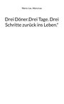 Marco Lau: Drei Döner.Drei Tage. Drei Schritte zurück ins Leben.", Buch