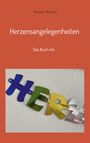 Susanne Wonnay: Herzensangelegenheiten, Das Buch mit ... Bunte Buchstaben „HERZ...“ an der Wand auf rotem Hintergrund.