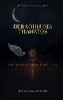 Roger Mag Alister: Der Sohn des Thanatos, Buch