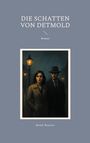 Bernd Rosarius: Die Schatten von Detmold, Buch