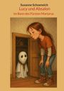 Susanne Schoeneich: Lucy und Absalon, Buch