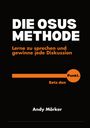 "DIE OSUS METHODE" in Weiß. "Lerne zu sprechen und gewinne jede Diskussion" in Orange. Schwarzer Hintergrund.