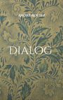 André Rochez: Dialog, Buch