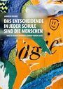 Andreas Reinke: Das Entscheidende in jeder Schule sind die Menschen, Buch
