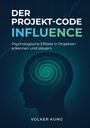 Volker Kung: Der Projekt-Code, Buch