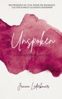 Janina Lederbauer: Unspoken, Buch