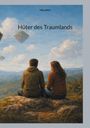 „Hüter des Traumlands“ und „Mika Büth“. Zwei Menschen sitzen auf einem Felsen und blicken auf schwebende Inseln.