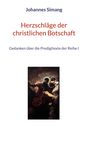 Johannes Simang: Herzschläge der christlichen Botschaft, Buch