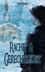 Claudia Fischer: Rache und Gerechtigkeit, Buch