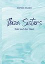Sophie Fraro: Ibiza Sisters, Buch