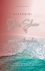 Caroline Möller-Sattler: Beachgirl - Die Show muss weitergehen, Buch