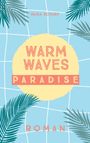 "WARM WAVES PARADISE ROMAN" steht auf gelbem Kreis, Palme in Illustration auf blauem Hintergrund.