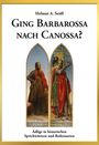 Helmut A. Seidl: Ging Barbarossa nach Canossa?, Buch