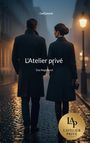 Carl Leurot: L'Atelier privé, Buch