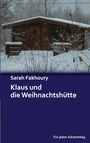Sarah Fakhoury: Klaus und die Weihnachtshütte, Buch