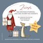 Jule Friedental: Zwiesel, das Weihnachtswiesel und der Zauber des Advents, Buch