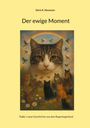 Doris K. Neumann: Der ewige Moment, Buch