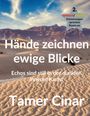 „Hände zeichnen ewige Blicke. Echos sind still in der dunklen inneren Kunst.“ Sanddünen vor einem Berg unter blauem Himmel.