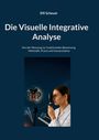 Elfi Scheuer: Die Visuelle Integrative Analyse, Buch