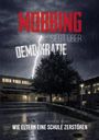 „Mobbing siegt über Demokratie. Wie Eltern eine Schule zerstören.“ Dunkle Schule, Blitz, Regen, bedrohliche Stimmung.