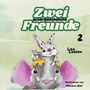 Lisa Lassen: Zwei außergewöhnliche Freunde 2, Buch