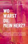 Titel: "Wo warst du, mein Herz?" Autor: Julia Krawitz. Abstraktes Rosa-Oranges Muster.