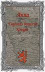 Peter Vom Falkenberg: Anna - Englands bergische Königin, Buch