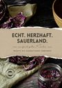 Annegret Krei: Echt. Herzhaft. Sauerland., Buch