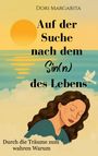Titel: "Auf der Suche nach dem Sin(n) des Lebens". Illustration: Frau mit geschlossenen Augen, fliegende Taube, Sonnenuntergang.