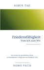Karin Tag: Friedensfähigkeit: Vom Ich zum Wir, Buch
