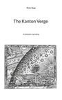 Peter Boge: The Kanton Verge, Buch
