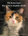Jochem Jerry Knoll: Die Katze Luni - Ein Licht in dunkler Nacht, Buch