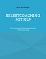 SELBSTCOACHING MIT NLP, 125 Formate der Neurolinguistischen Programmierung. Einfache blaue Buchcovergestaltung.