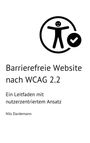 "Barrierefreie Website nach WCAG 2.2. Ein Leitfaden mit nutzerzentriertem Ansatz. Nils Dardemann." Logo: Männchen im Kreis.