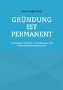 Hans-Jürgen Kohl: Gründung ist permanent, Buch