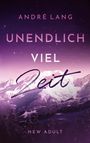 André Lang: Unendlich viel Zeit, Buch