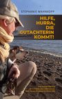 Stephanie Mahnkopp: Hilfe, Hurra, die Gutachterin kommt!, Buch