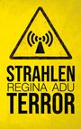Regina Adu: Strahlenterror, Buch