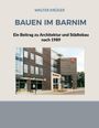 Walter Krüger: Bauen in Barnim, Buch