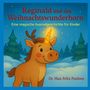 Max Felix Paulsen: Reginald und das Weihnachtswunderhorn, Buch