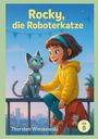 Titel: Rocky, die Roboterkatze. Illustration: Mädchen in Gelb mit Roboterkatze auf Balkon bei Sonnenuntergang.