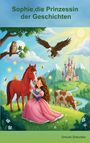 Ursula Zebunke: Sophie, die Prinzessin der Geschichten, Buch